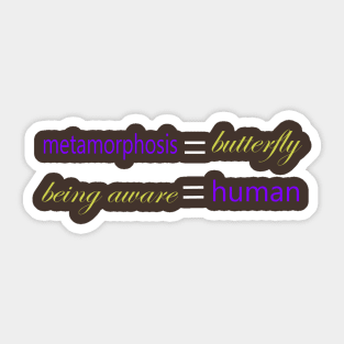 metamorphosis human Sticker